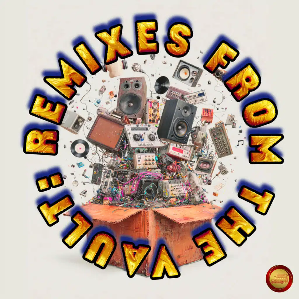 From the Vault: Remixes