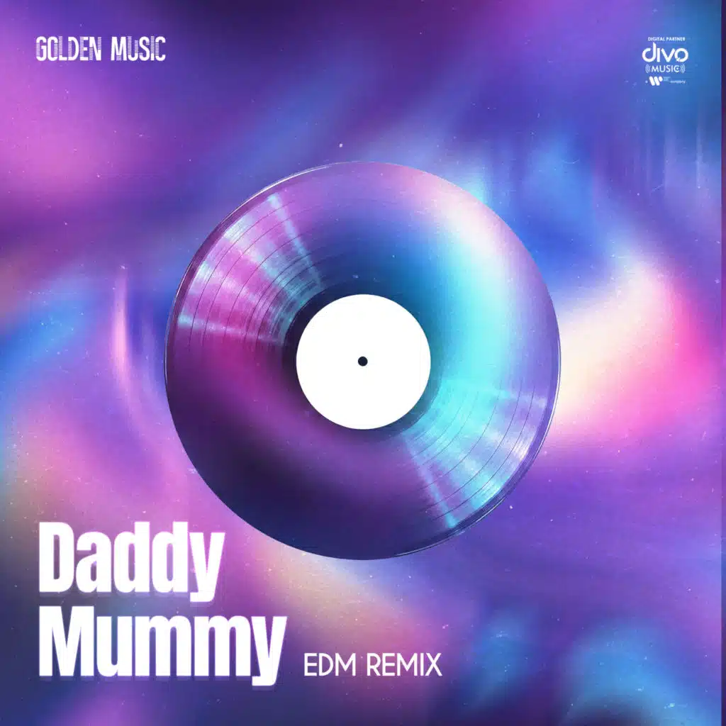 Daddy Mummy - EDM Remix (feat. The Independeners)
