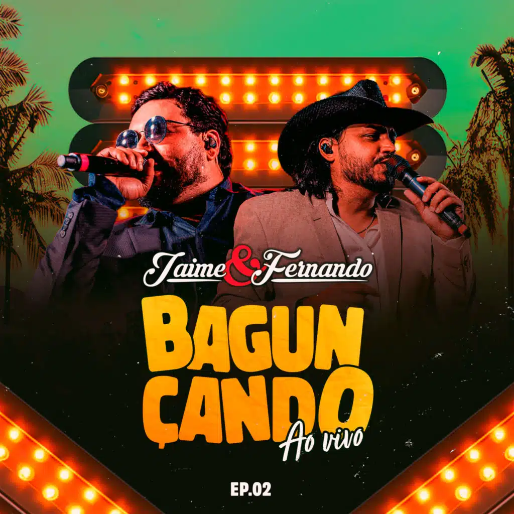Bagunçando, Ep. 02 (Ao Vivo)