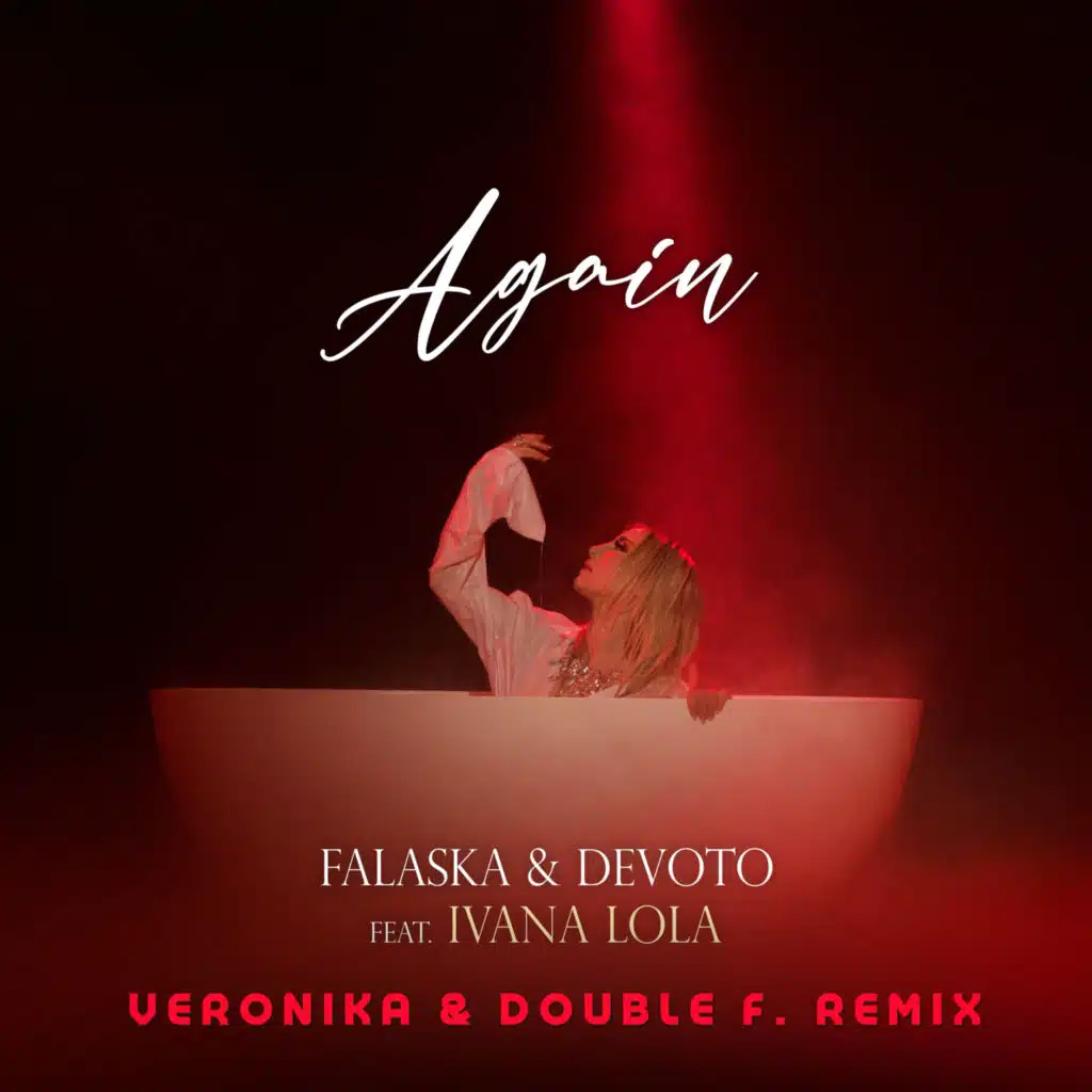 Again (feat. Ivana Lola) [Veronika & Double F. Remix]