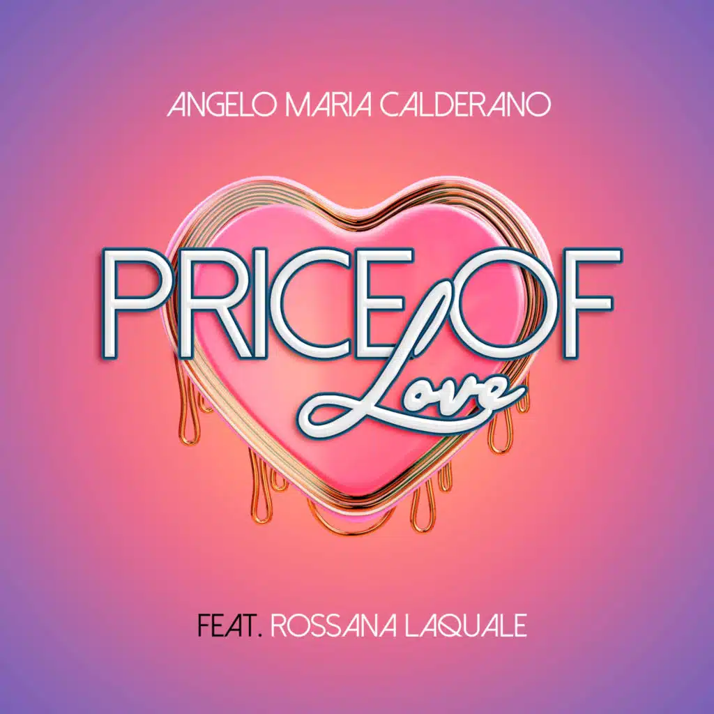 Price Of Love (feat. Rossana Laquale)
