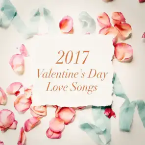 2017 Valentine's Day Love Songs