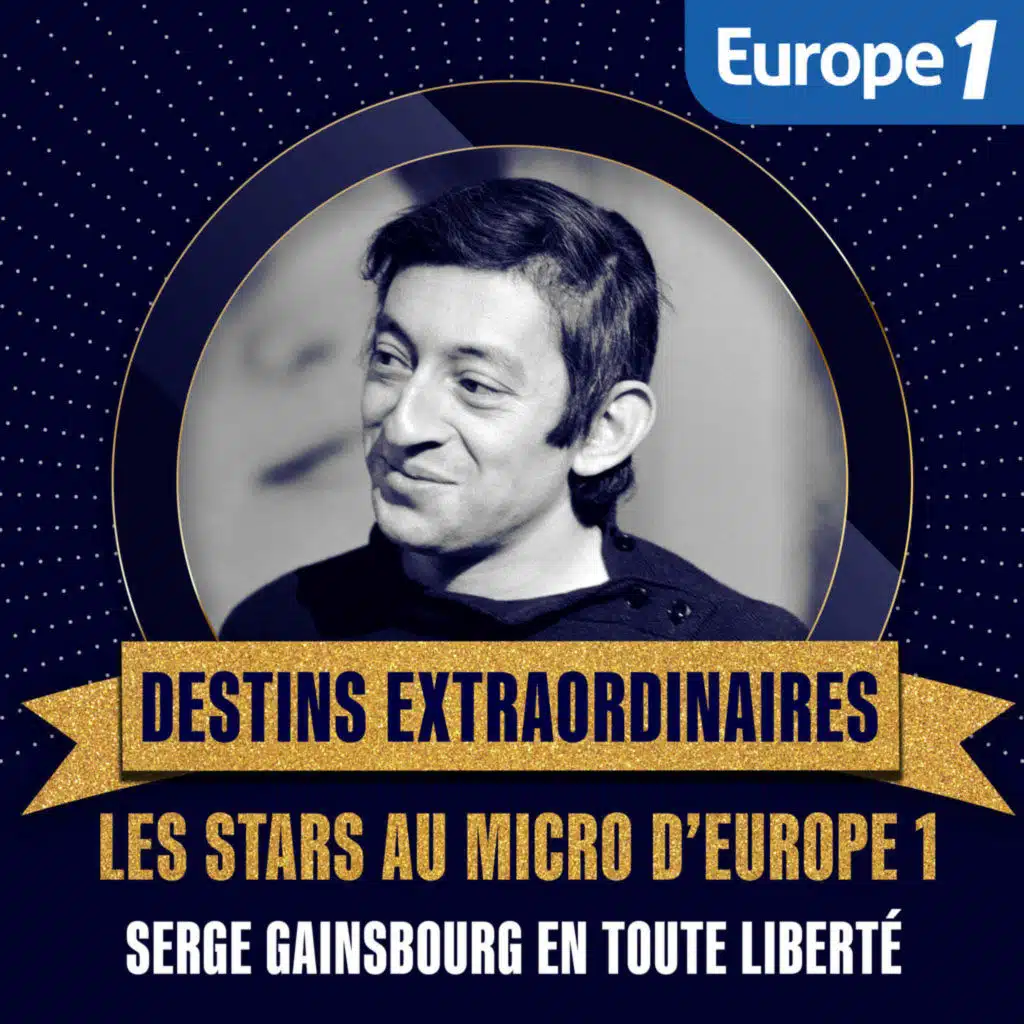En liberté avec Serge Gainsbourg [2/2]