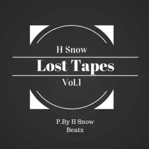 H Snow Beatz Lost Tapes, Vol. 1