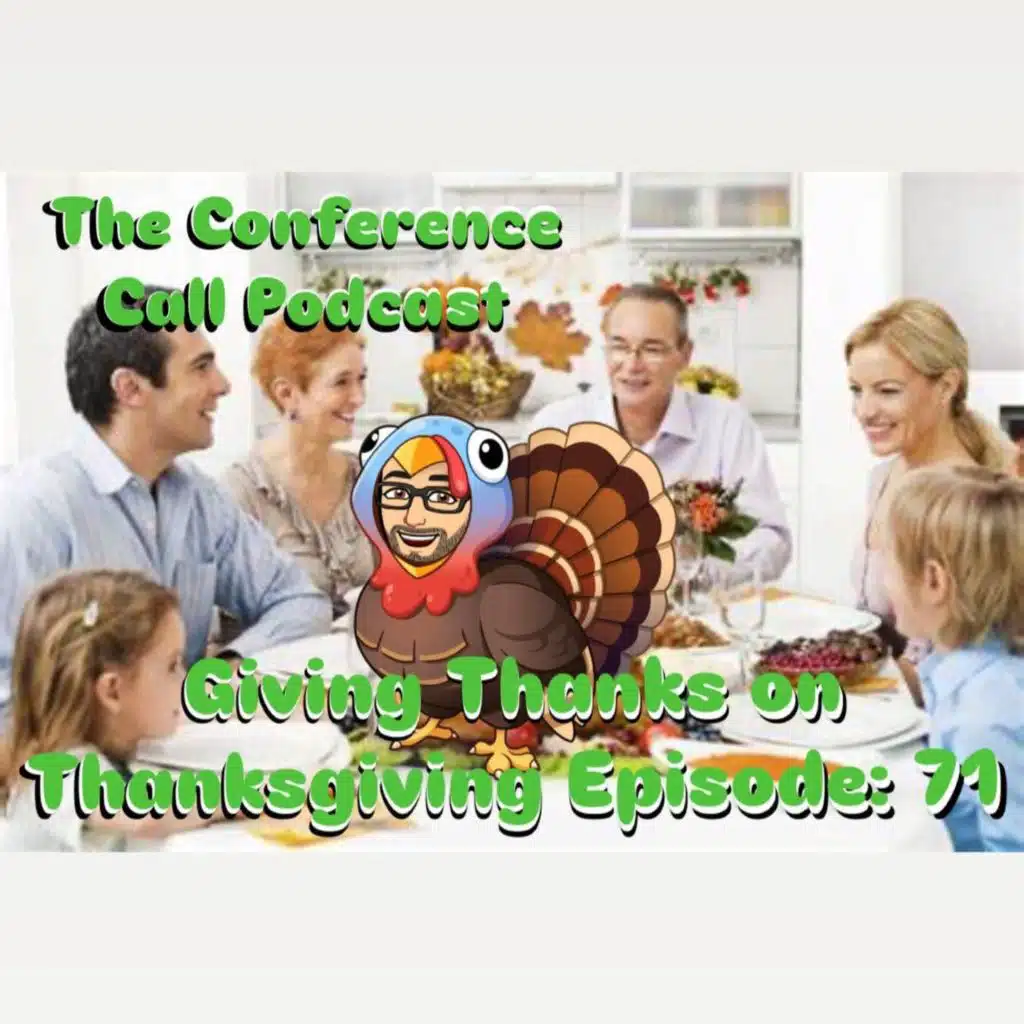 Giving Some Thanks On Thanksgiving Episode: 71