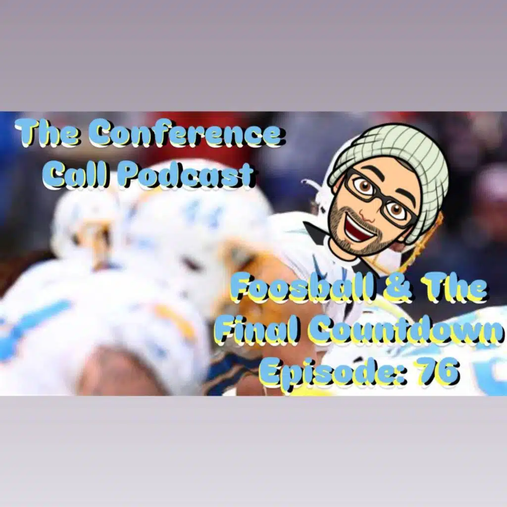 Foosball &The Final Countdown Episode: 76