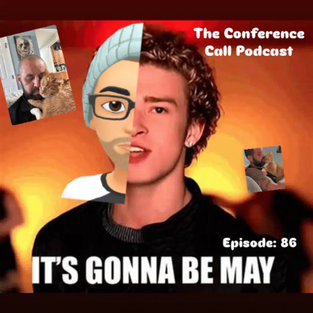 It's Gonna be May Episode: 86
