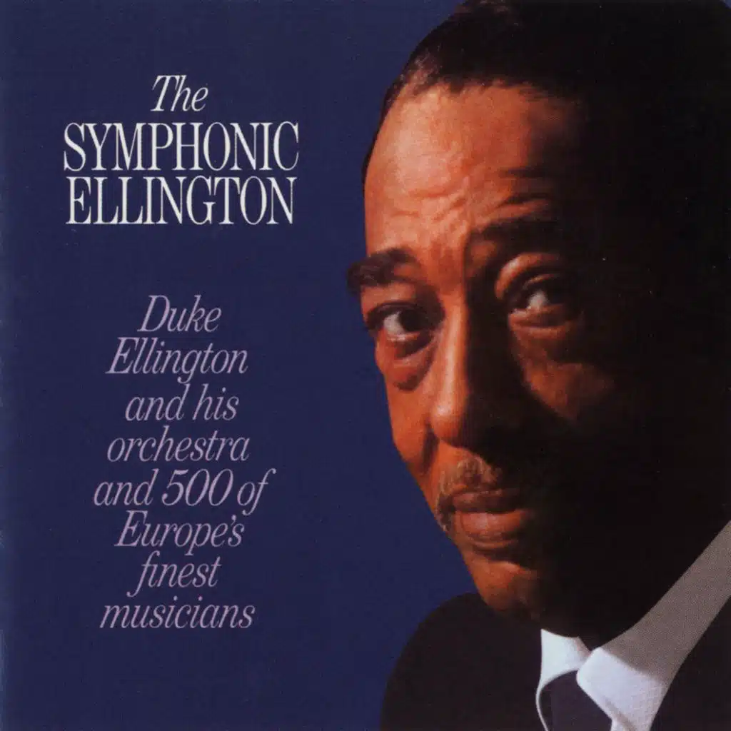 The Symphonic Ellington (2003 Remaster)