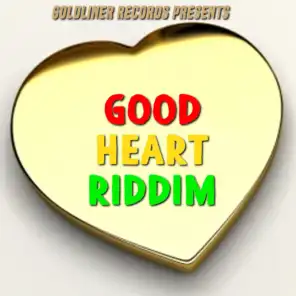 Good Heart Riddim