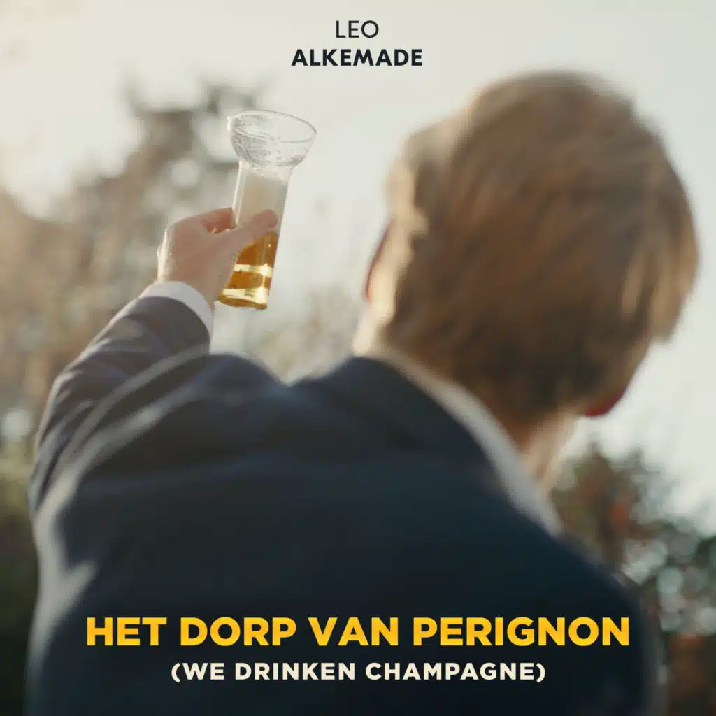 Het Dorp Van Perignon (We Drinken Champagne)