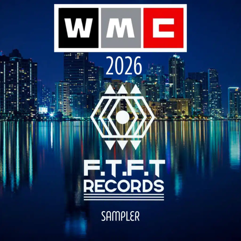 F.T.F.T WMC 2026 Sampler