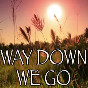 Way Down We Go - Tribute to Kaleo