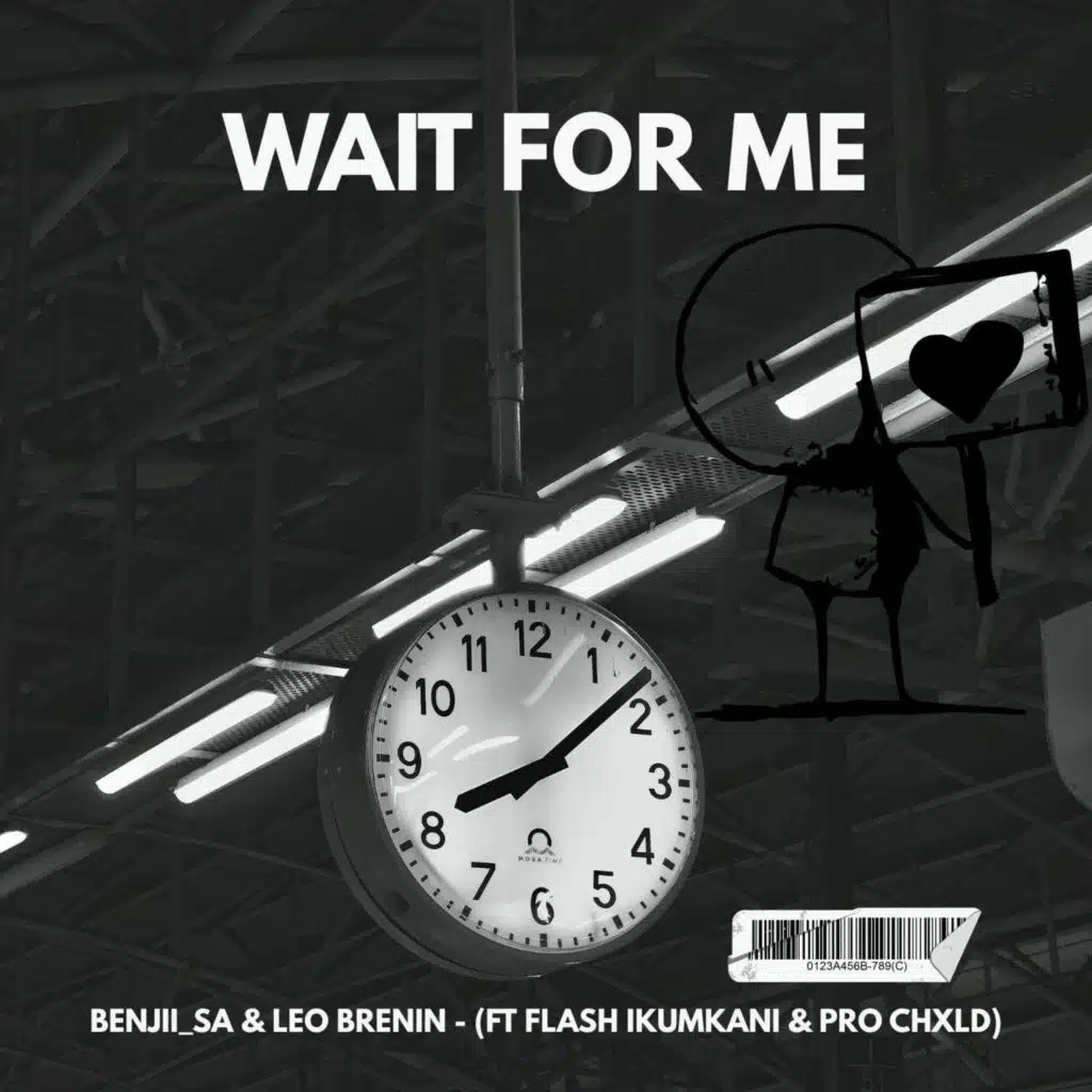 Wait For Me (feat. Flash Ikumkani & Pro CHxLD)