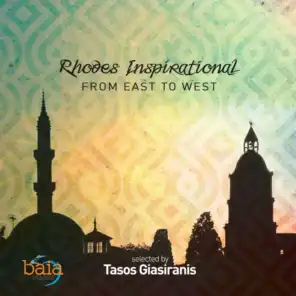 Rhodes Inspirational: From East to West by Tasos Giasiranis