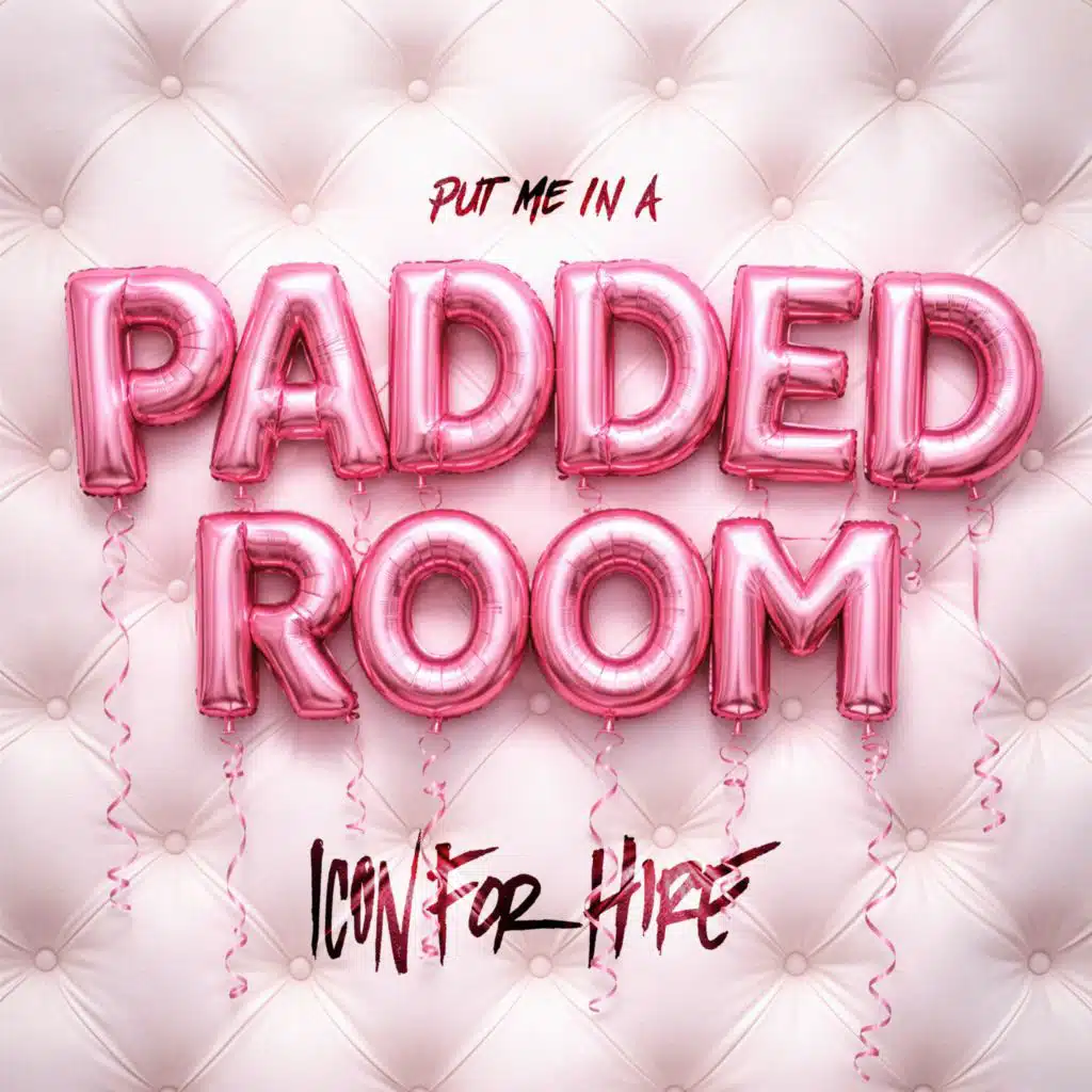 Put Me In A Padded Room