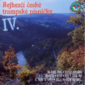 Nejhezčí České Trampské Písničky, Vol. 4
