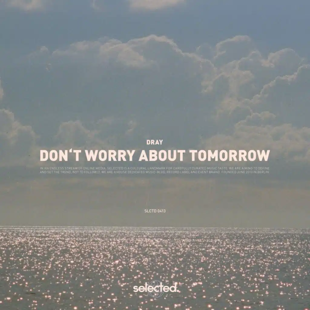 Don't Worry About Tomorrow