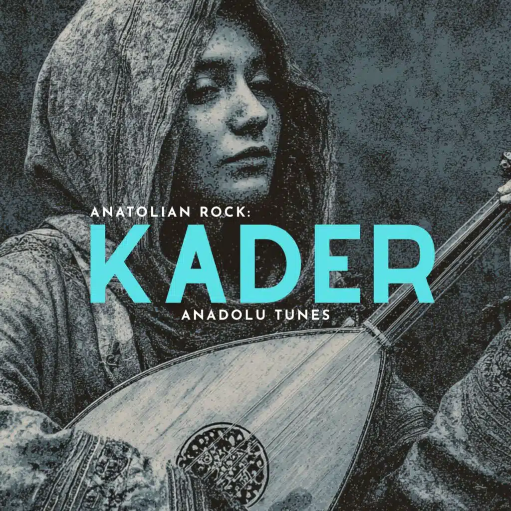 Anatolian Rock : Kader
