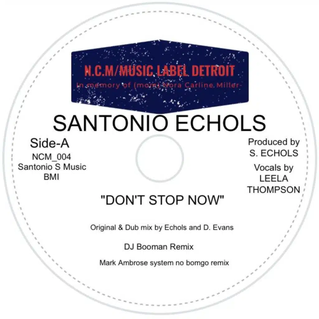 Don't Stop Now (feat. Leela Thompson, Duane Evans, DJ Booman, Mark Ambrose & Santonio)
