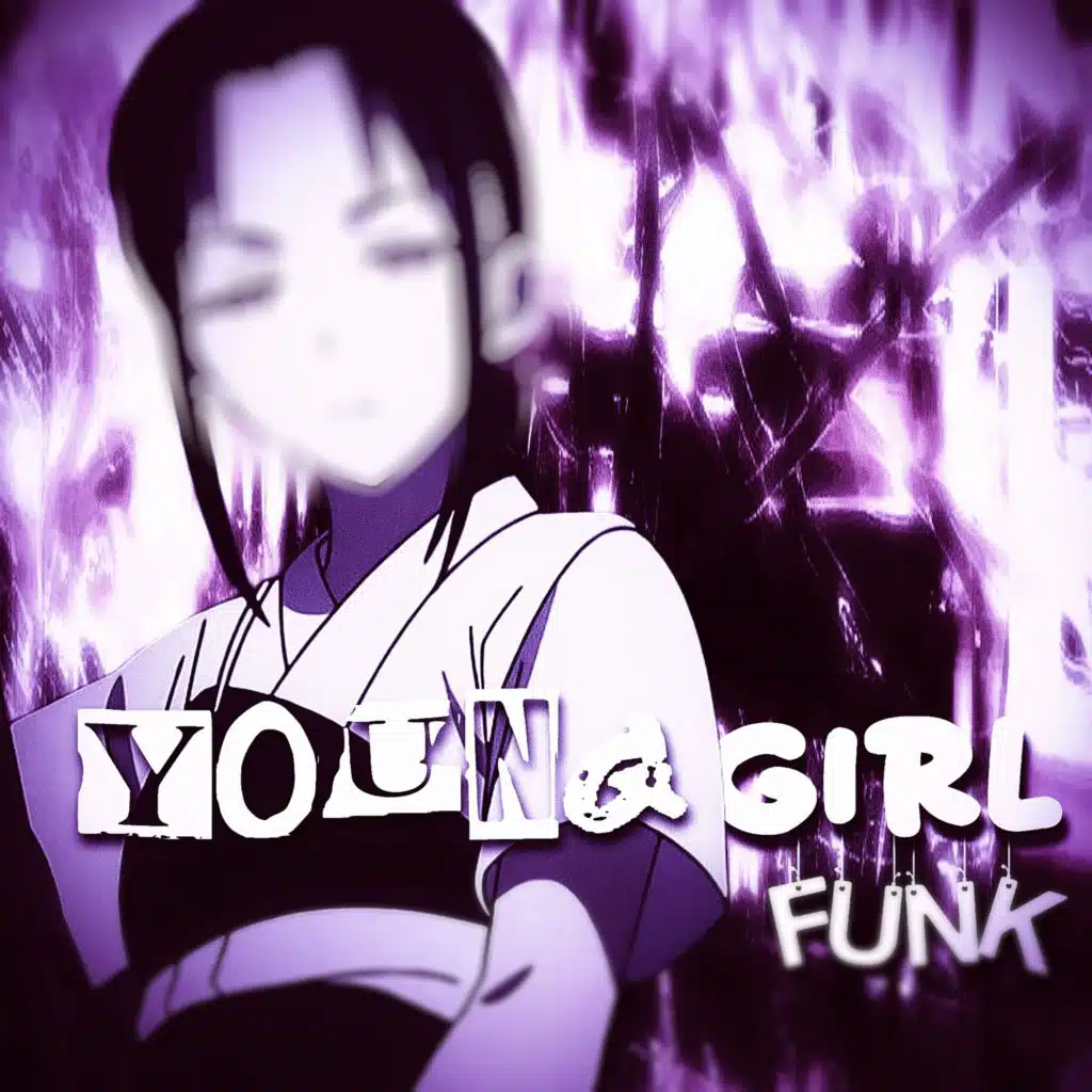 Young Girl Funk (feat. Dub!)