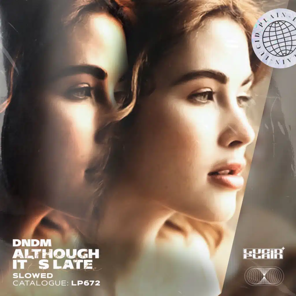 Although It's Late (Slowed)