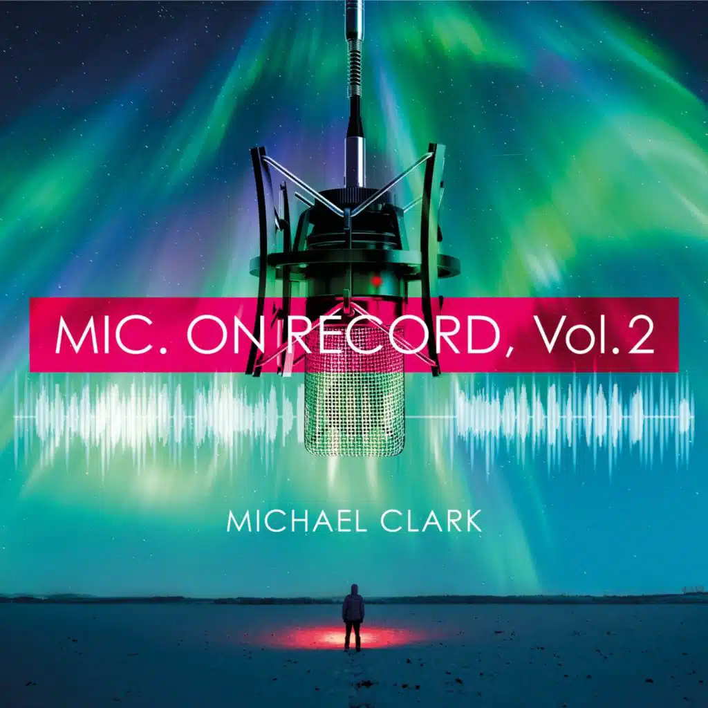 Mic. On Record, Vol. 2