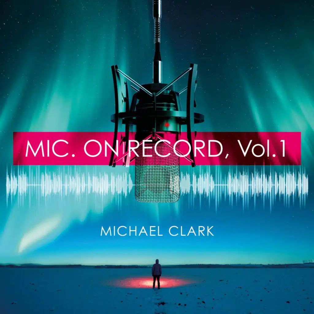 Mic. On Record, Vol. 1