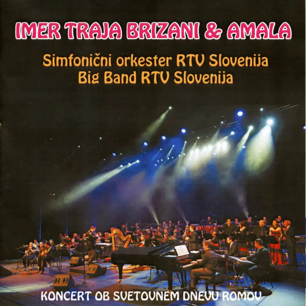 Koncert ob svetovnem dnevu Romov  (feat. Simfonični orkester RTV Slovenija & Big Band RTV Slovenia)