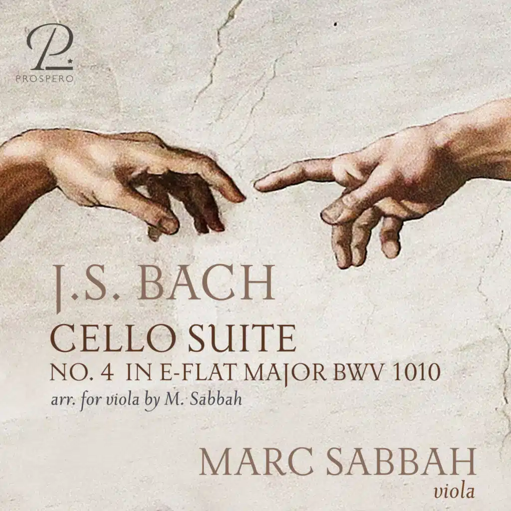 J.S. Bach: Cello Suite No. 4 in E-Flat Major, BWV 1010 (Arr. for Viola by Marc Sabbah)