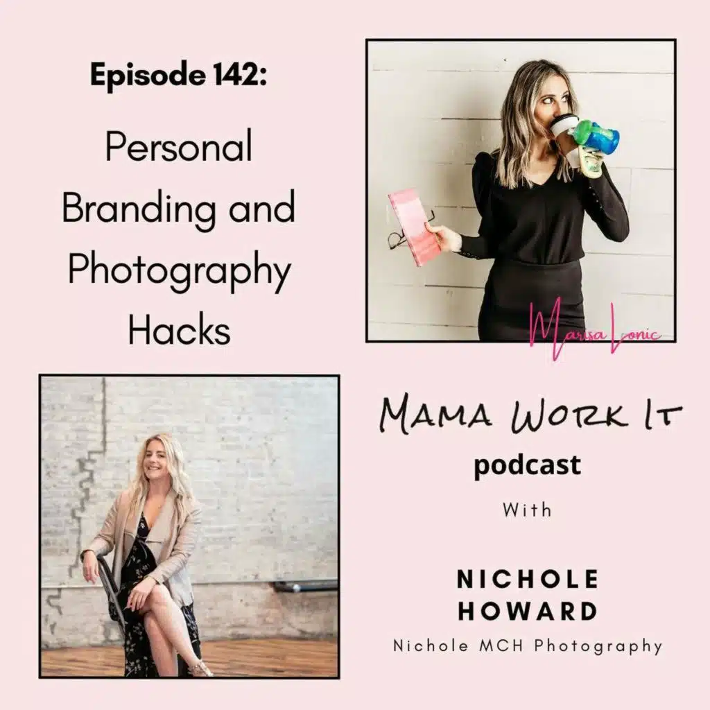 Personal Branding and Photography Hacks with Nichole Howard