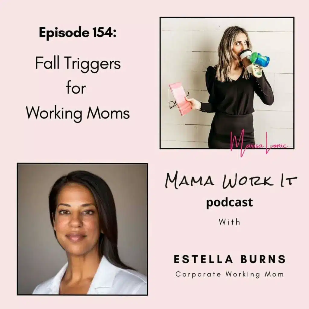 Fall Triggers for Working Moms