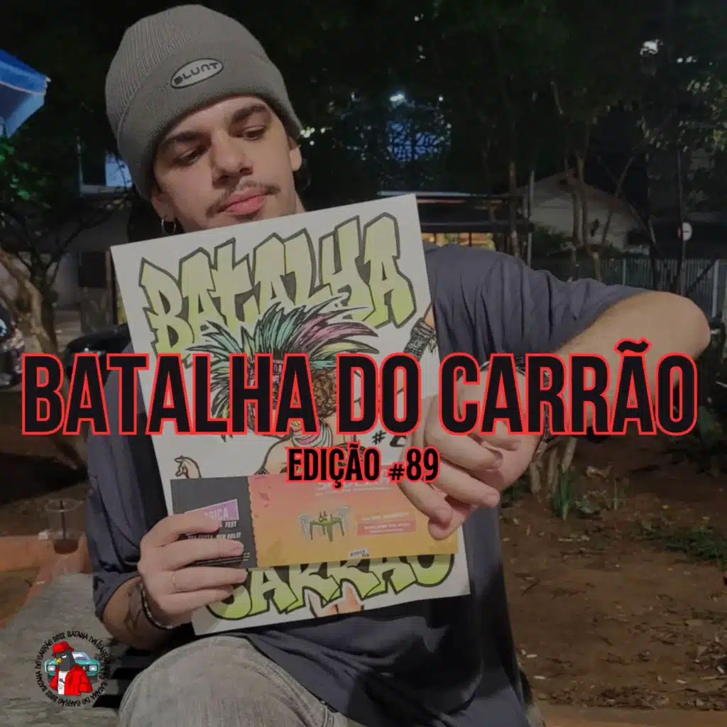 BATALHA DO CARRÃO - EDIÇÃO #89