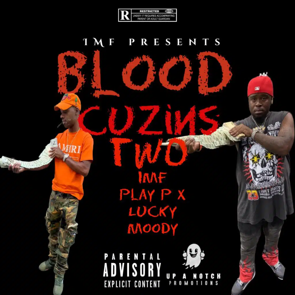 Blood Cuzins Two (feat. IMFPlay P)