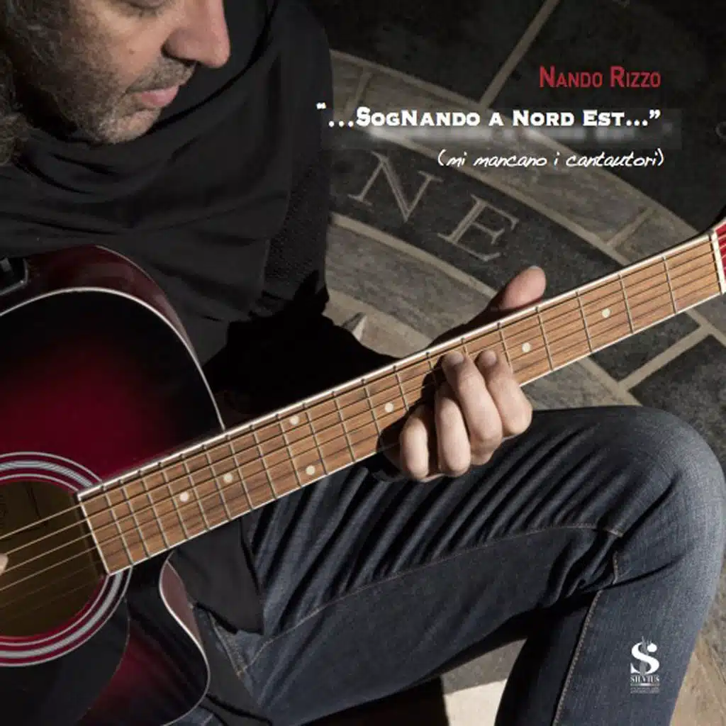 Sognando a nord est (Mi mancano i cantautori)