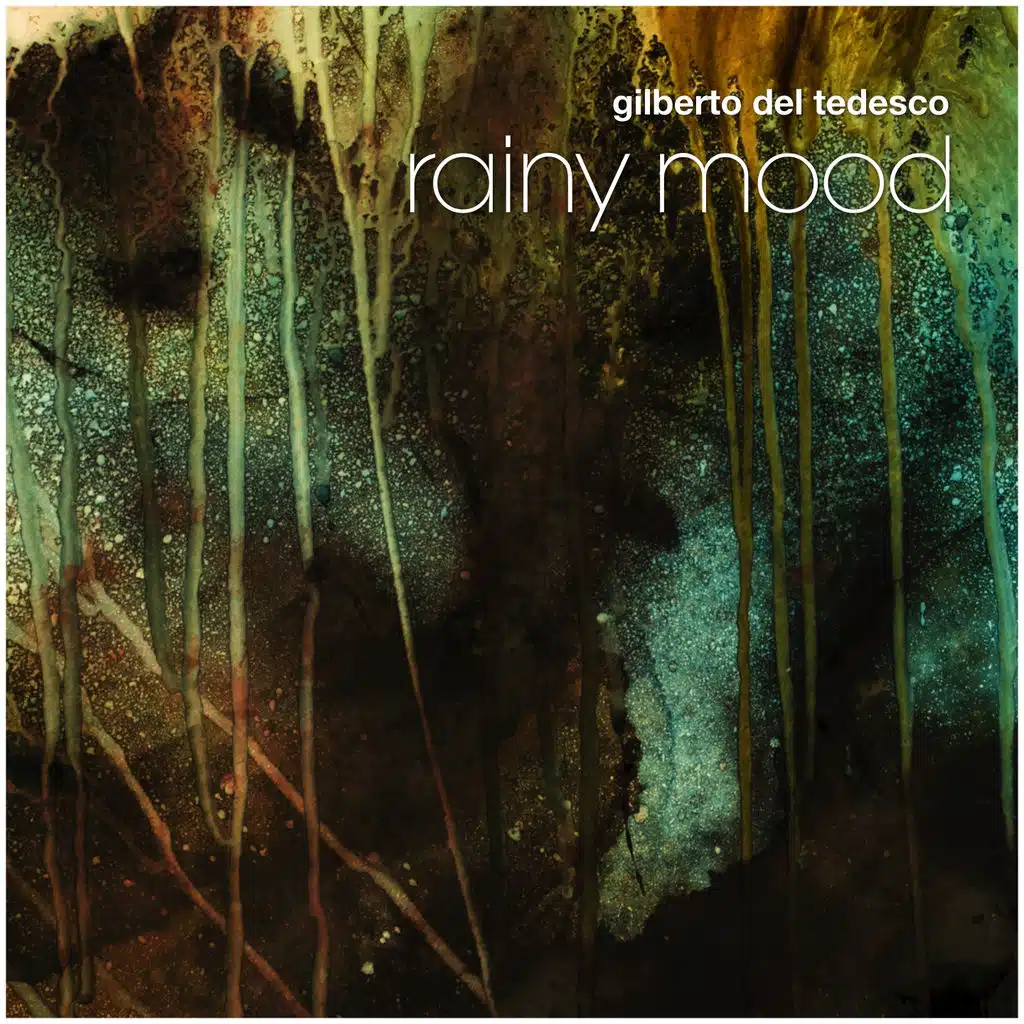 Rainy Mood (feat. Marco Galiazzo)