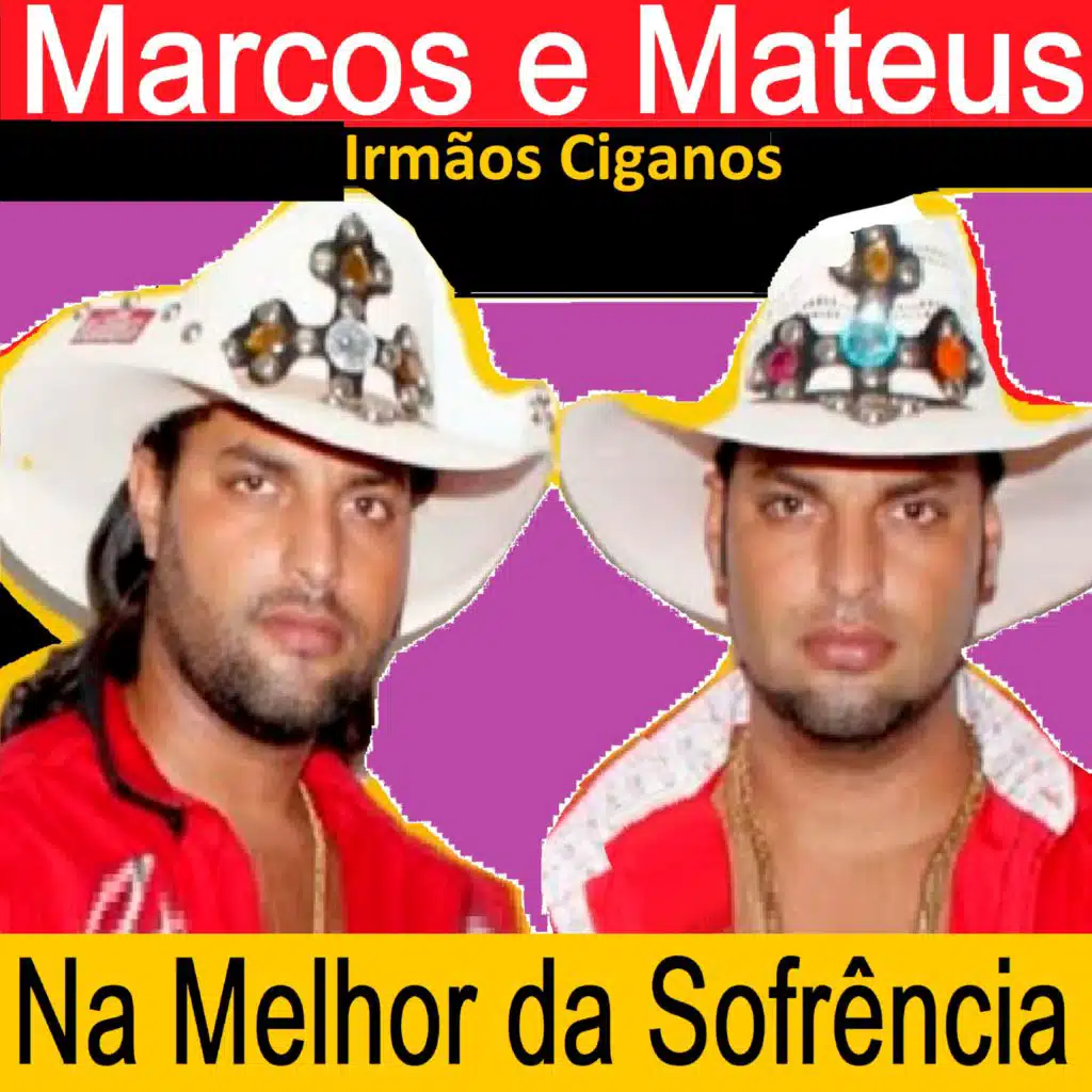 Marcos e Mateus Irmãos Ciganos
