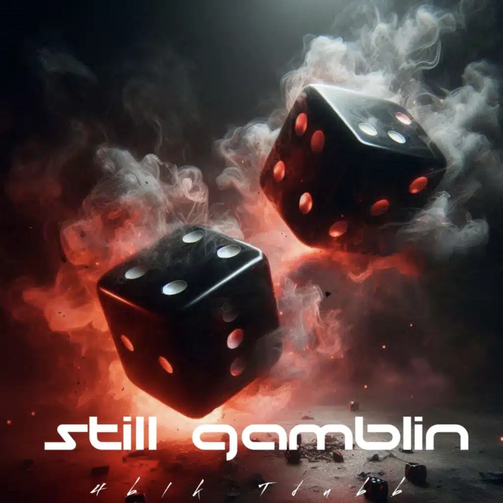 Still Gamblin