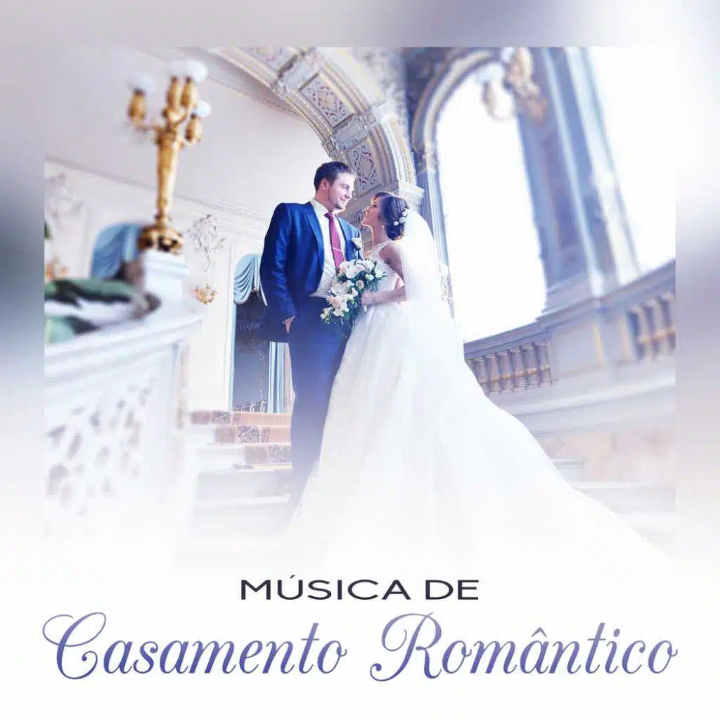 Música de Casamento Romântico