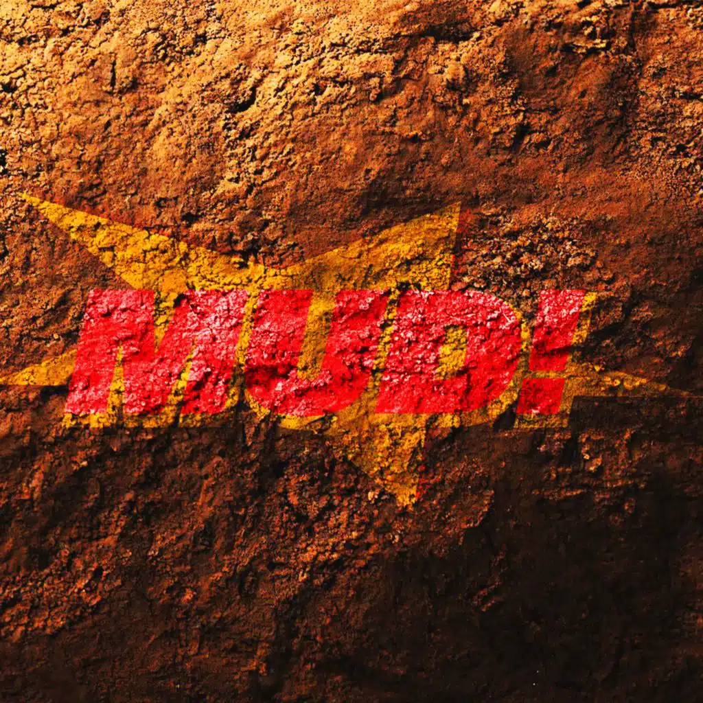 MUD!
