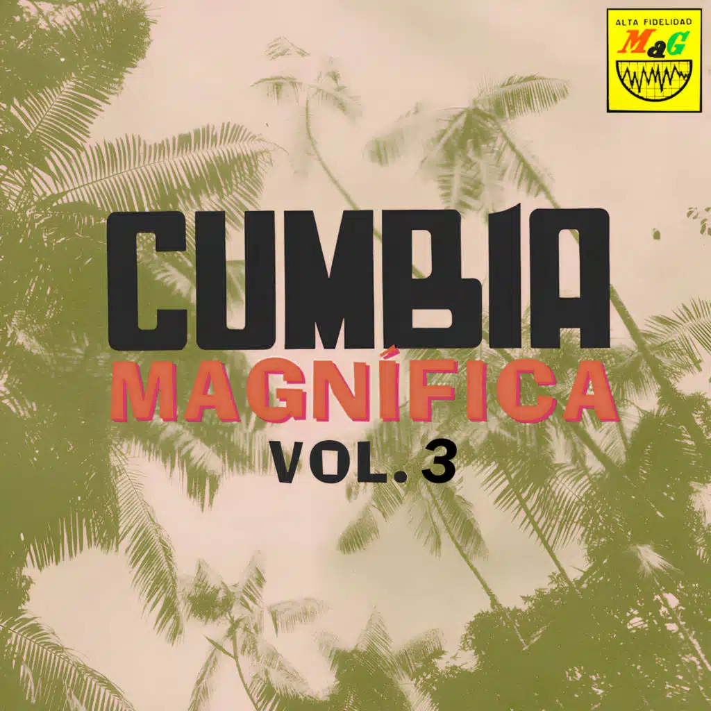Cumbia MAGnífica, Vol. 3