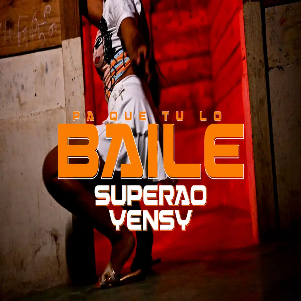 Pa Que Tu Lo Baile (feat. Superao Control)