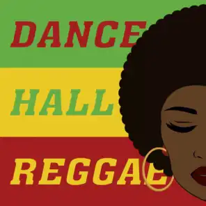 Dance Hall Reggae