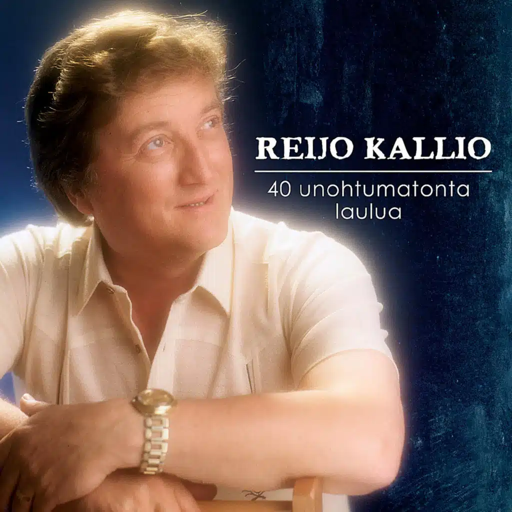 40 Unohtumatonta Laulua