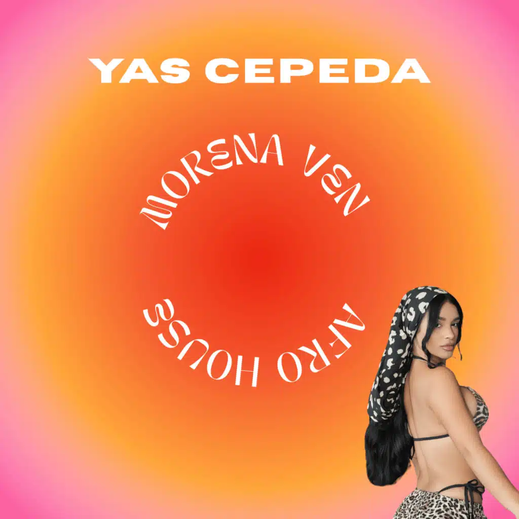 Morena Ven (Afro House)