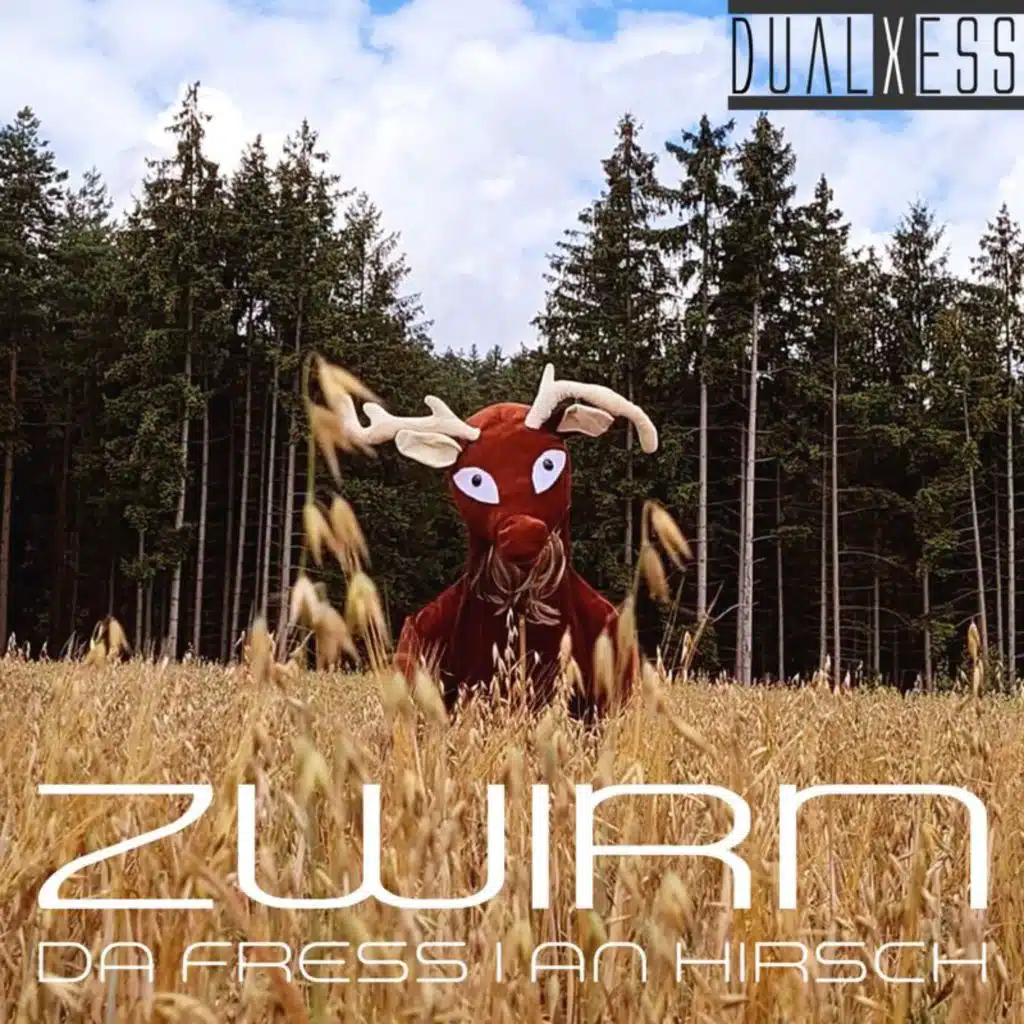 Da fress i an Hirsch (DualXess Remix)