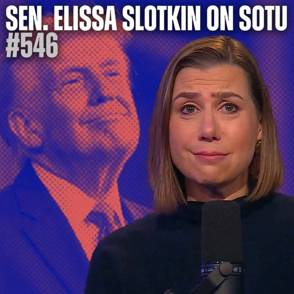 State of the Union Post-Mortem with Senator Elissa Slotkin (D-MI) - #546
