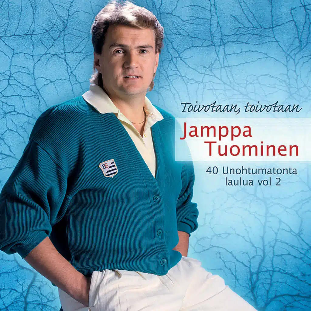 Toivotaan, Toivotaan - 40 Unohtumatonta Laulua 2