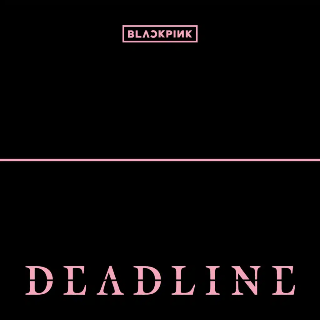DEADLINE