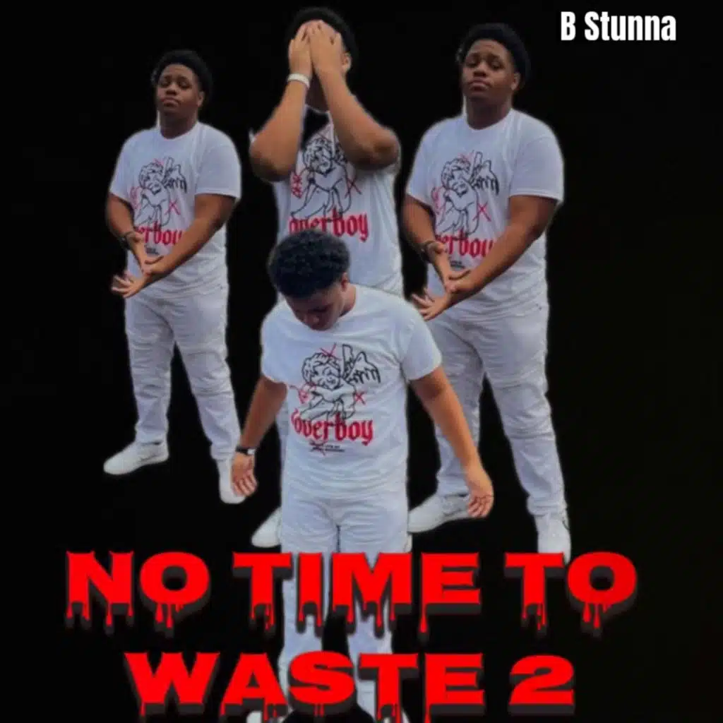 No Time To Waste 2