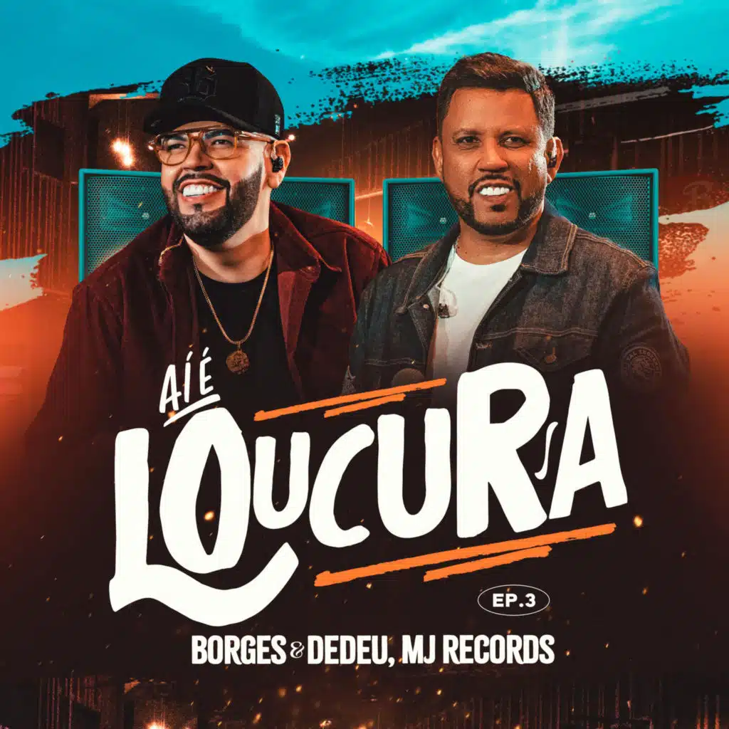 Aí É Loucura, Ep. 3